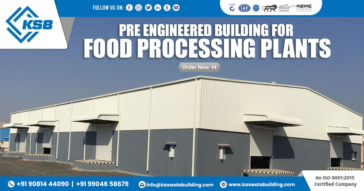 Pre-Engineered Budling for Food Processing Plant in Madhya Pradesh