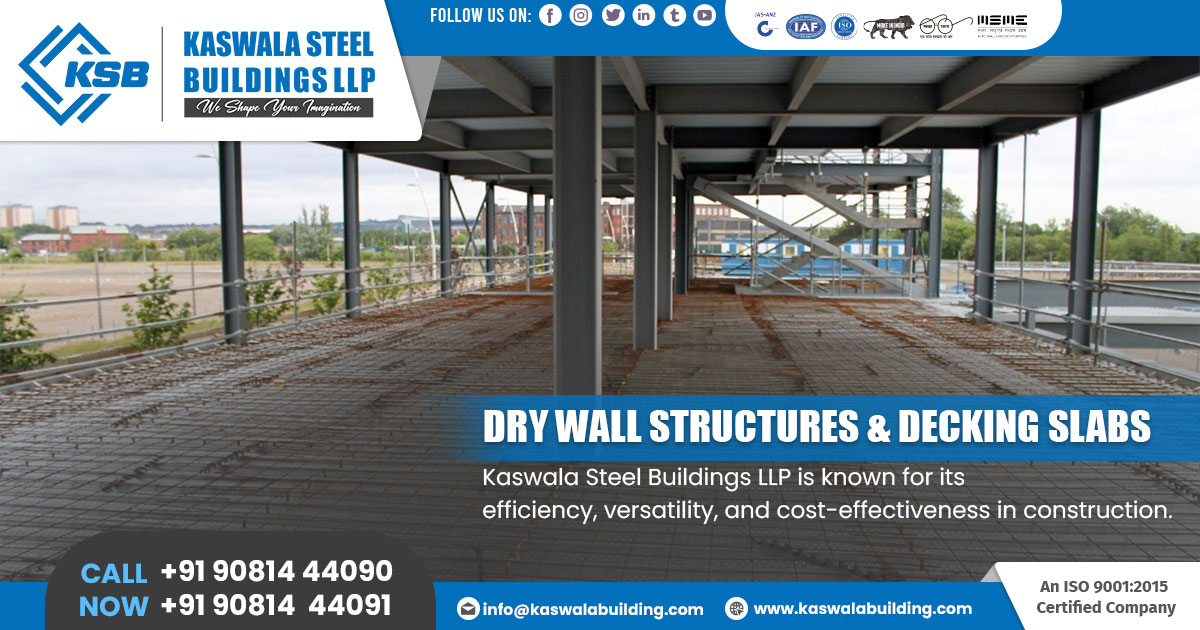 Dry Wall Structure and Decking Slab Manufacturer