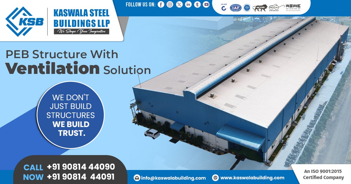 PEB Structure with Ventilation Solution in Maharashtra