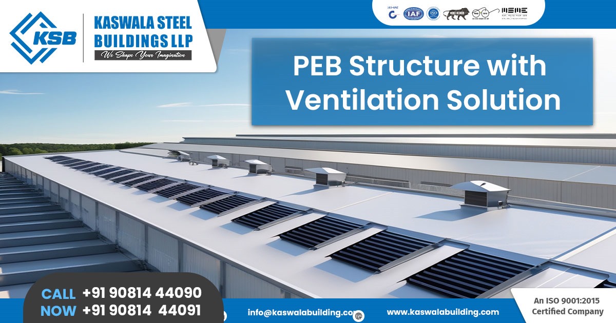 PEB Structure with Ventilation Solution in Rajasthan